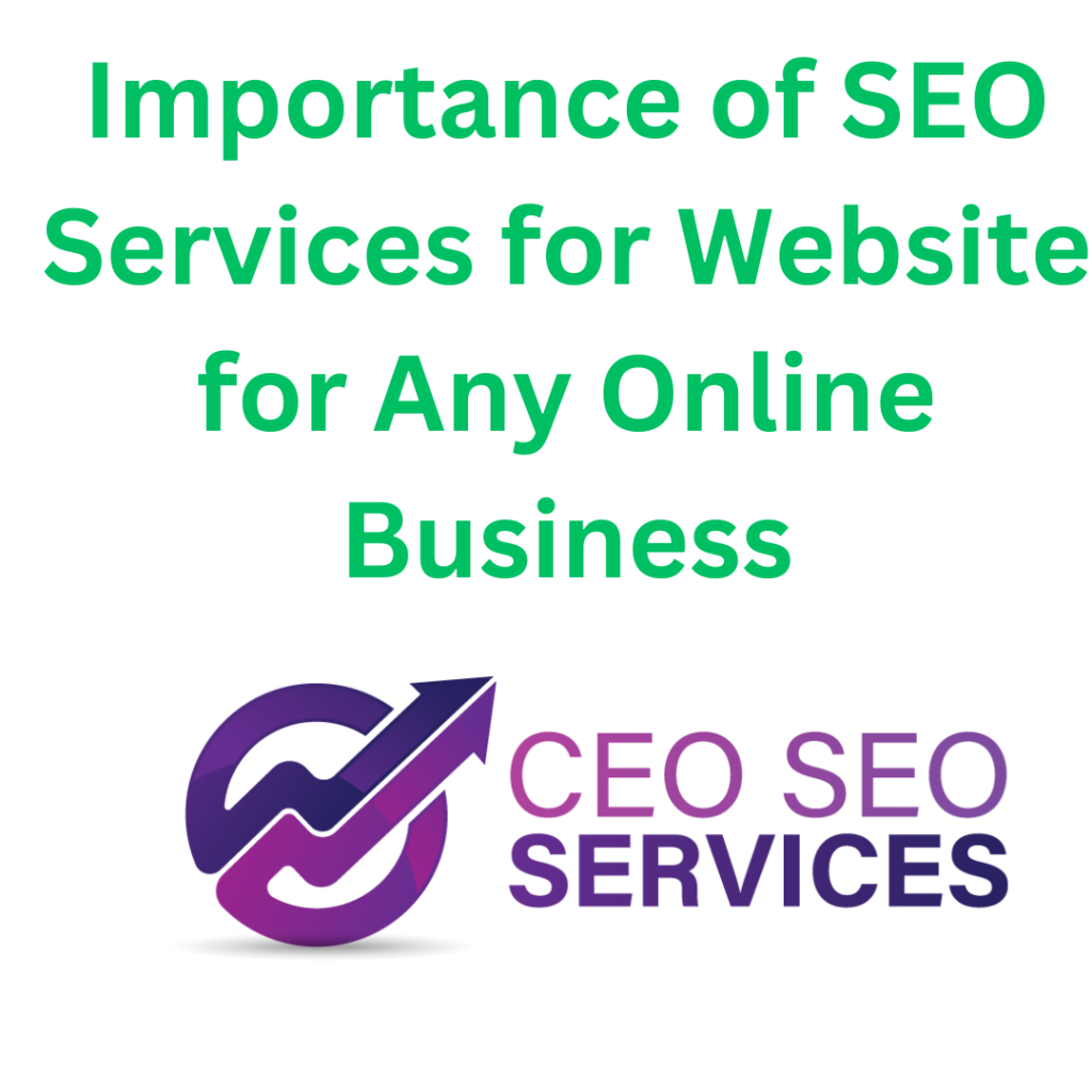 Importance of SEO Services for Website for Any Online Business